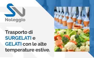 Trasporto di surgelati e gelati con le alte temperature estive